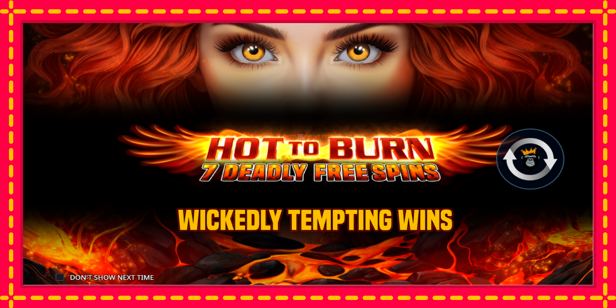 Hot to Burn - 7 Deadly Free Spins - spēļu automāts ar modernu grafiku