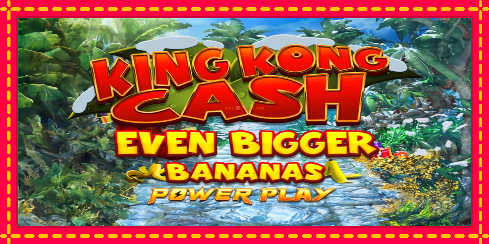 King Kong Cash Even Bigger Bananas Power Play - spēļu automāts ar modernu grafiku