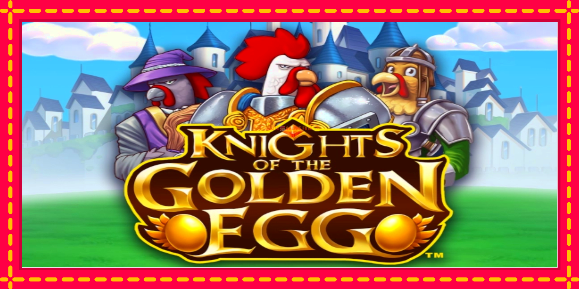 Knights of the Golden Egg - spēļu automāts ar modernu grafiku