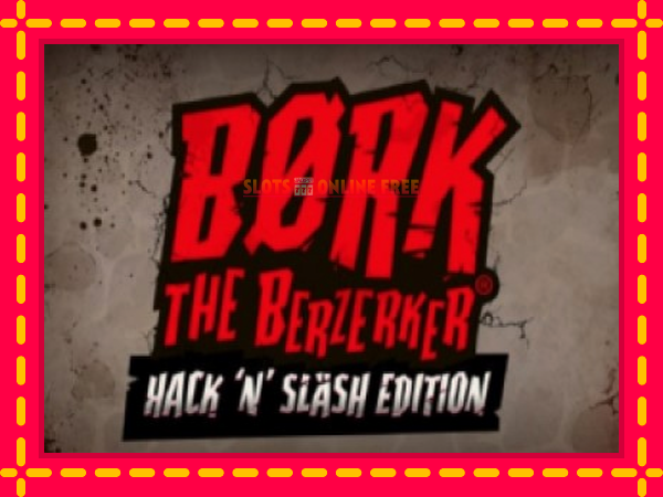 Spēļu automāts Bork The Berzerker bezmaksas