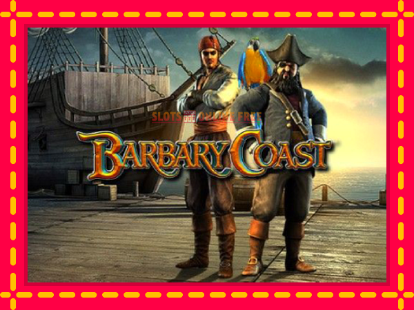 Spēļu automāts Barbary Coast bezmaksas