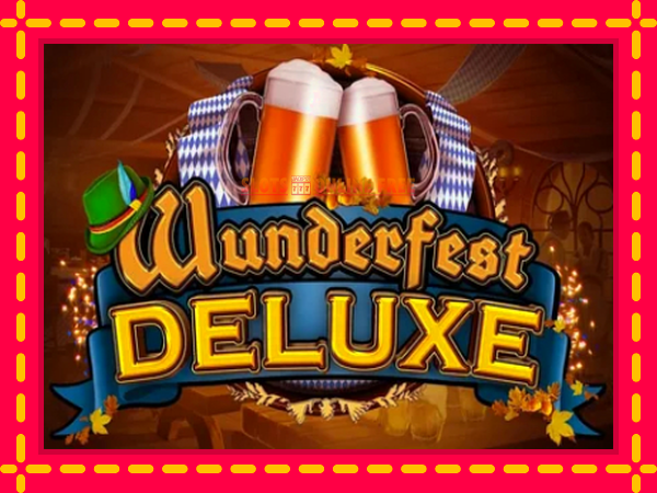 Spēļu automāts Wunderfest Deluxe bezmaksas