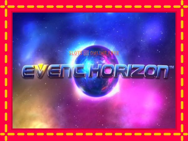 Spēļu automāts Event Horizon bezmaksas