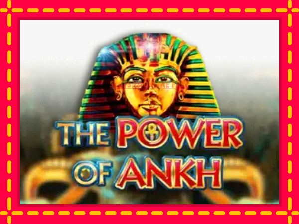 Spēļu automāts The Power of Ankh bezmaksas