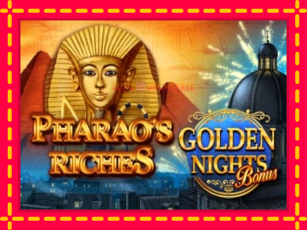 Spēļu automāts Pharaos Riches Golden Nights bezmaksas