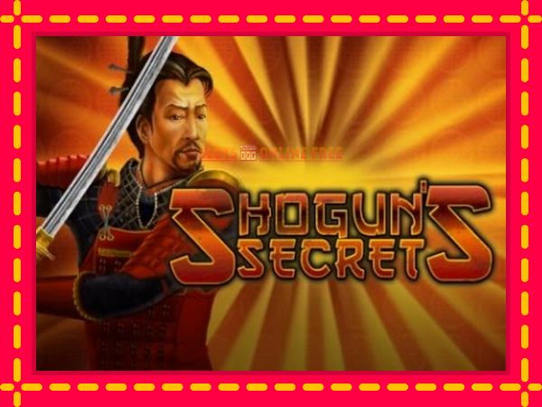 Spēļu automāts Shoguns Secret bezmaksas