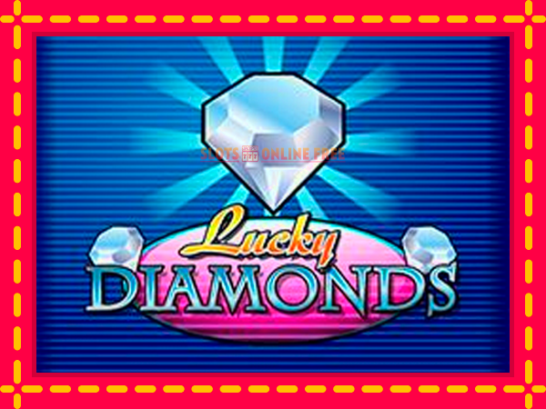 Spēļu automāts Lucky Diamonds bezmaksas