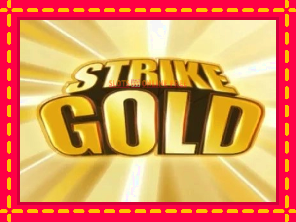 Spēļu automāts Strike Gold bezmaksas