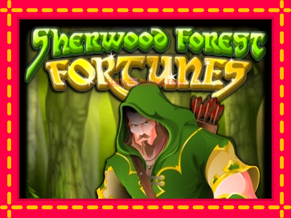 Spēļu automāts Sherwood Forest Fortunes bezmaksas