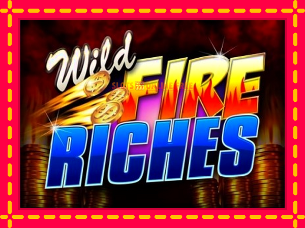 Spēļu automāts Wild Fire Riches bezmaksas