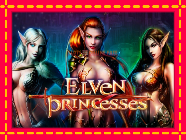 Spēļu automāts Elven Princesses bezmaksas