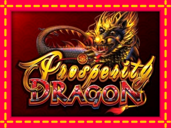 Spēļu automāts Prosperity Dragon bezmaksas