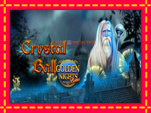 Spēļu automāts Crystal Ball Golden Nights bezmaksas