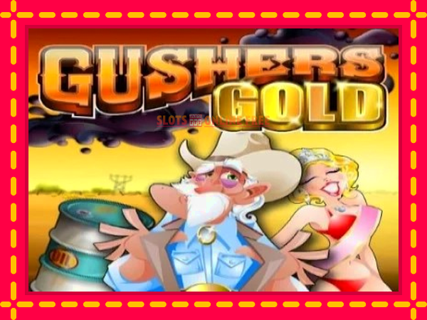 Spēļu automāts Gushers Gold bezmaksas