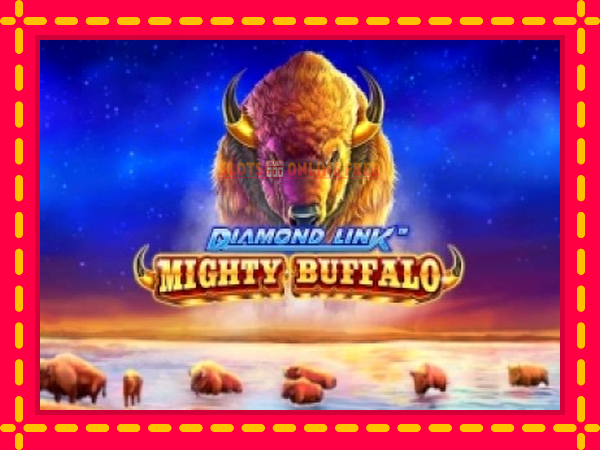 Spēļu automāts Diamond Link Mighty Buffalo bezmaksas