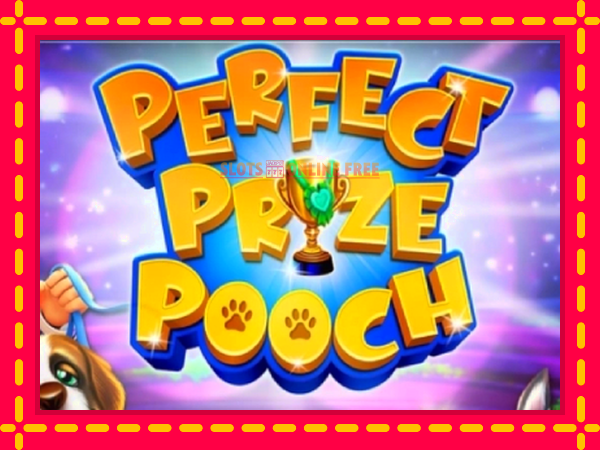 Spēļu automāts Perfect Prize Pooch bezmaksas