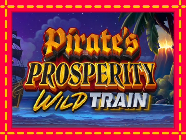 Spēļu automāts Pirates Prosperity Wild Train bezmaksas