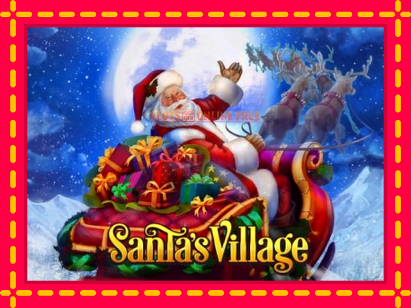 Spēļu automāts Santa´s Village bezmaksas