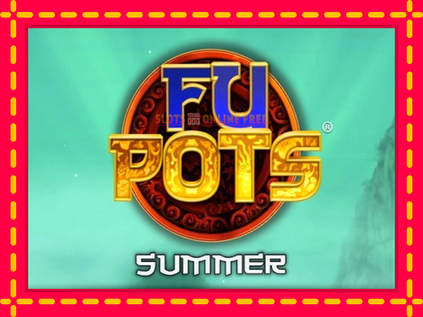 Spēļu automāts Fu Pots Summer bezmaksas