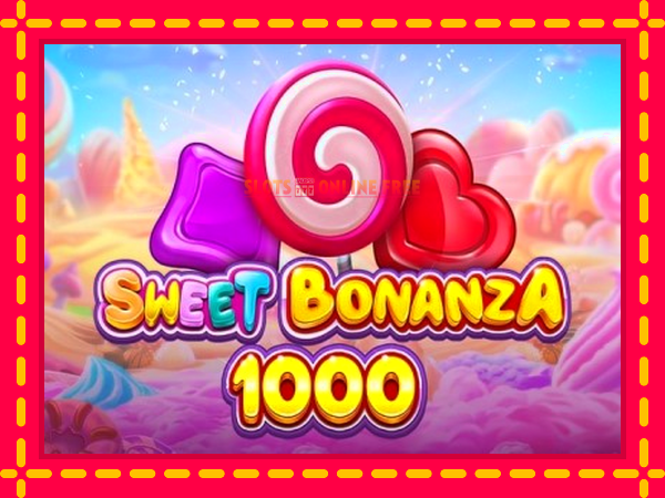 Spēļu automāts Sweet Bonanza 1000 bezmaksas