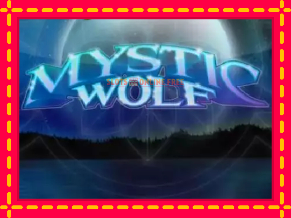 Spēļu automāts Mystic Wolf bezmaksas