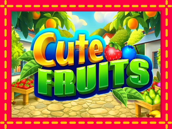 Spēļu automāts Cute Fruits bezmaksas