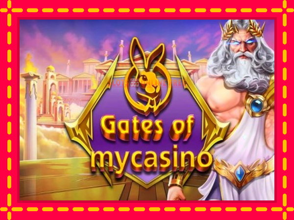 Spēļu automāts Gates of Mycasino bezmaksas