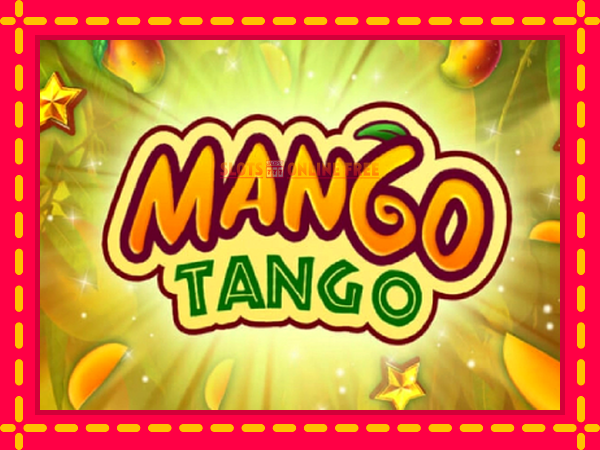 Spēļu automāts Mango Tango bezmaksas