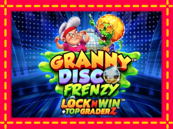 Spēļu automāts Granny Disco Frenzy bezmaksas