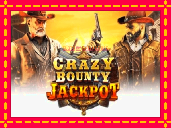 Spēļu automāts Crazy Bounty: Jackpot bezmaksas