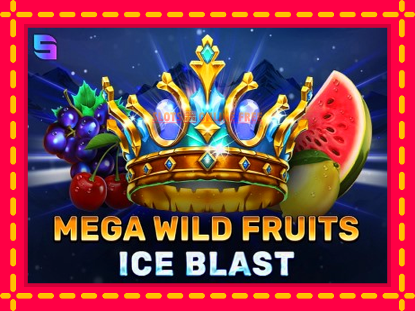 Spēļu automāts Mega Wild Fruits - Ice Blast bezmaksas