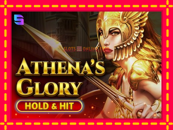 Spēļu automāts Athenas Glory Hold & Hit bezmaksas