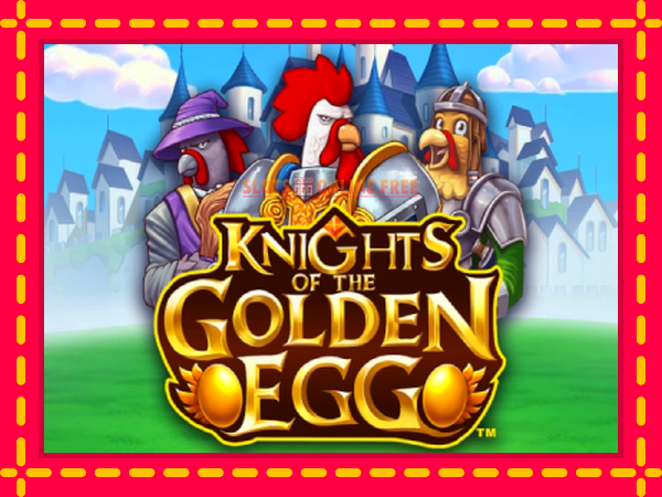 Spēļu automāts Knights of the Golden Egg bezmaksas