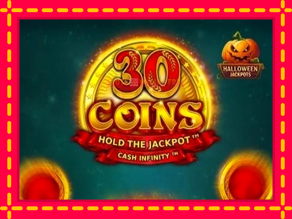 Spēļu automāts 30 Coins Halloween Jackpots bezmaksas