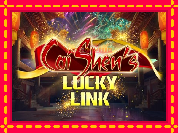 Spēļu automāts Caishens Lucky Link bezmaksas