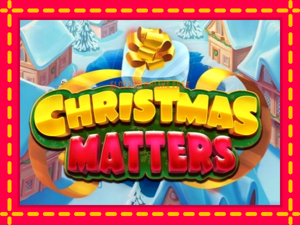 Spēļu automāts Christmas Matters bezmaksas