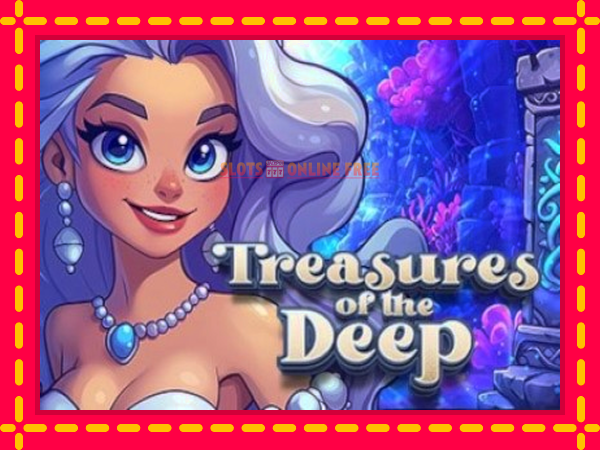 Spēļu automāts Treasures of the Deep bezmaksas