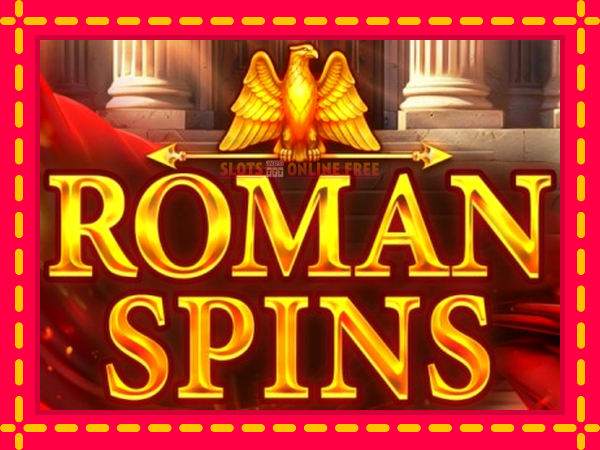 Spēļu automāts Roman Spins bezmaksas