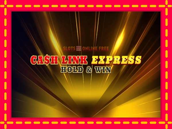 Spēļu automāts Cash Link Express: Hold & Win bezmaksas