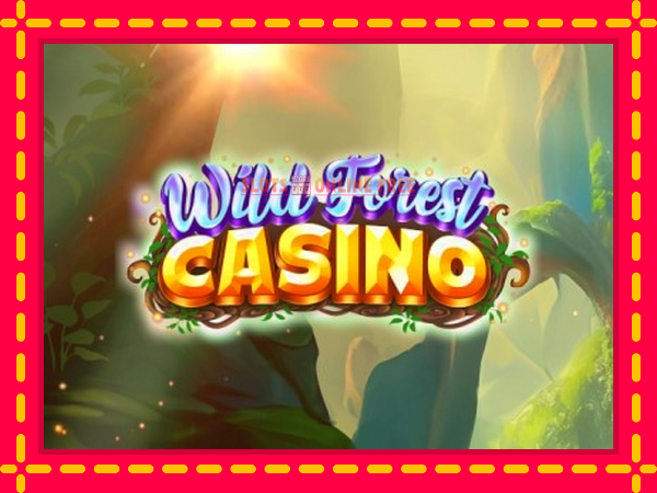 Spēļu automāts Wild Forest Casino bezmaksas