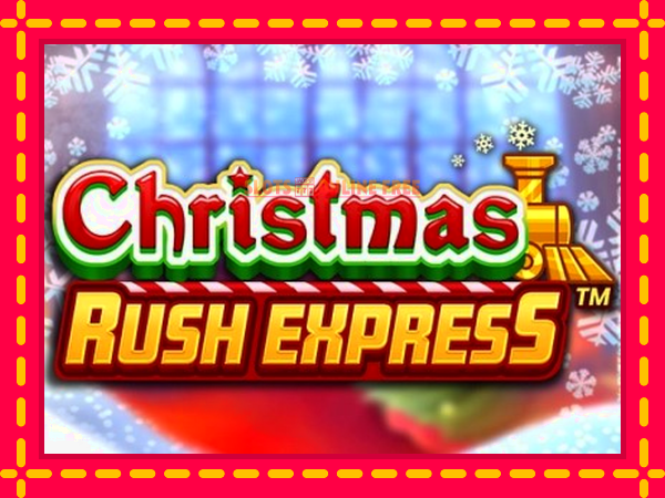 Spēļu automāts Christmas Rush Express bezmaksas