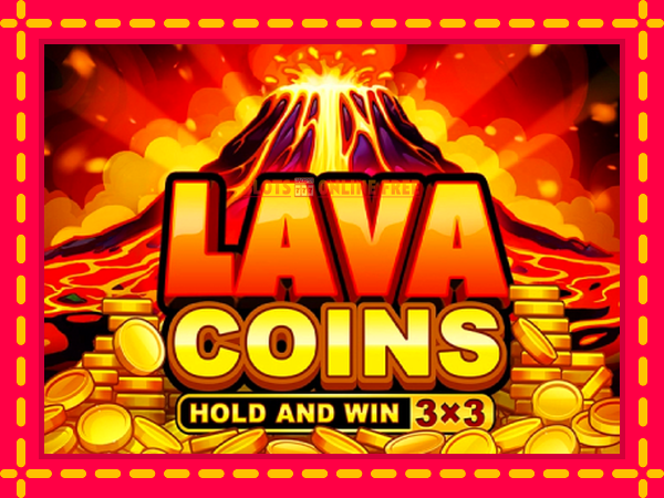 Spēļu automāts Lava Coins bezmaksas