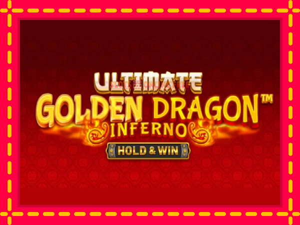 Spēļu automāts Ultimate Golden Dragon Inferno bezmaksas