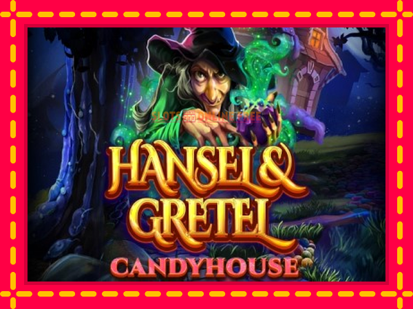 Spēļu automāts Hansel & Gretel Candyhouse bezmaksas