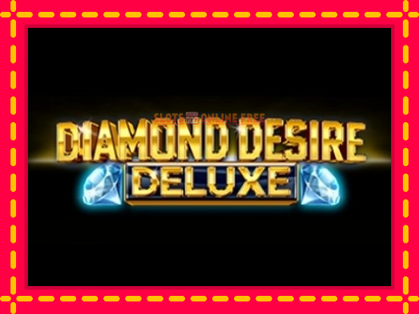 Spēļu automāts Diamond Desire Deluxe bezmaksas