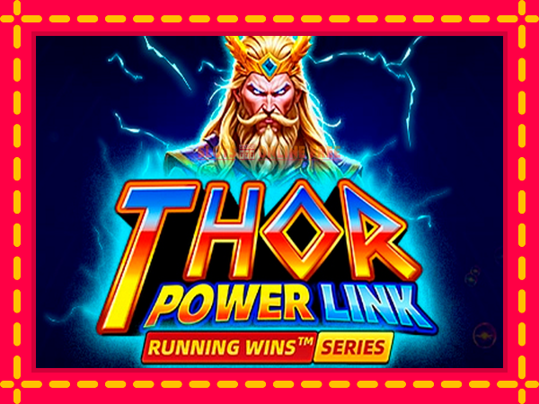 Spēļu automāts Thor Power Link bezmaksas