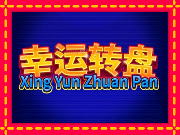 Spēļu automāts Xing Yun Zhuan Pan bezmaksas