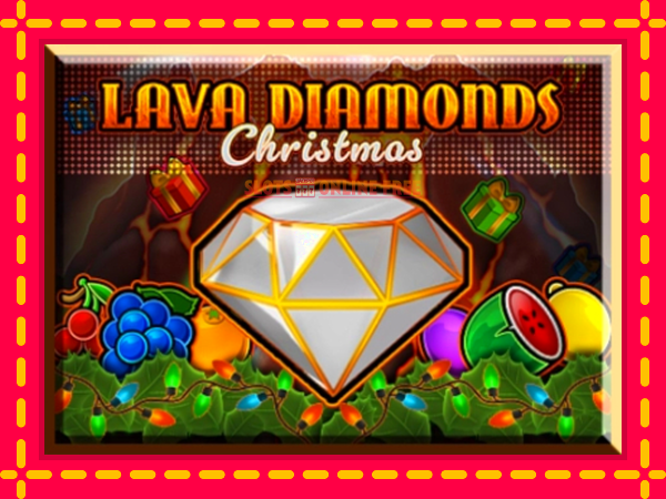 Spēļu automāts Lava Diamonds Christmas bezmaksas