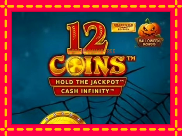 Spēļu automāts 12 Coins Grand Gold Edition Halloween Jackpots bezmaksas