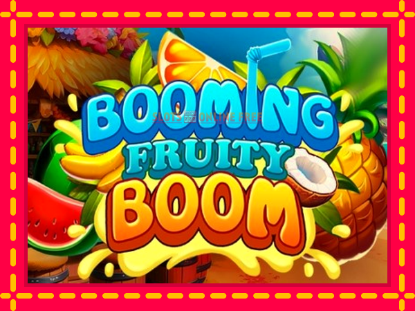 Spēļu automāts Booming Fruity Boom bezmaksas